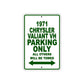1971 Chrysler Valiant VH Car Parking Only All Others Will Be Towed Aluminum Metal Sign