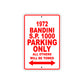 1972 Bandini S.P. 1000 Car Parking Only All Others Will Be Towed Aluminum Metal Sign
