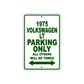 1975 Volkswagen LT Parking Only All Others Will Be Towed Aluminum Metal Sign