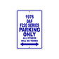 1976 DAF F220 Series Parking Only All Others Will Be Towed Aluminum Metal Sign