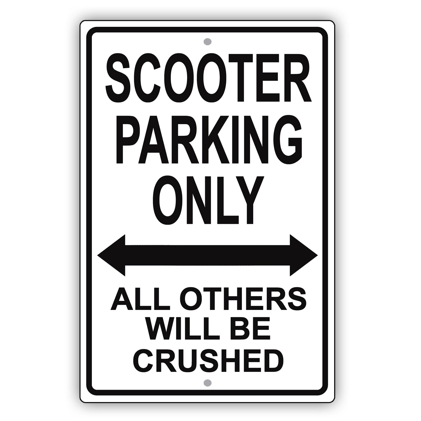Scooter Parking Only All Others Will Be Towed Aluminum Metal Sign
