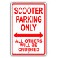 Scooter Parking Only All Others Will Be Towed Aluminum Metal Sign