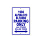 1980 Alpina B10 BI-Turbo Car Parking Only All Others Will Be Towed Aluminum Metal Sign