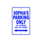 Sophia's Name Parking Only All Others Will Be Towed Aluminum Metal Sign