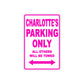 Charlotte's Name Parking Only All Others Will Be Towed Aluminum Metal Sign