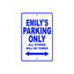 Emily's Name Parking Only All Others Will Be Towed Aluminum Metal Sign