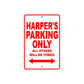 Harper's Name Parking Only All Others Will Be Towed Aluminum Metal Sign