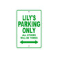 Lily's Name Parking Only All Others Will Be Towed Aluminum Metal Sign