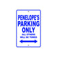Penelope's Name Parking Only All Others Will Be Towed Aluminum Metal Sign