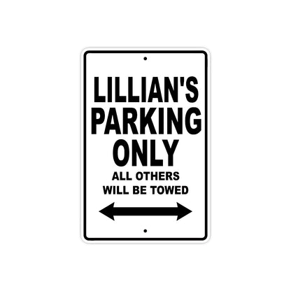 Lillian's Name Parking Only All Others Will Be Towed Aluminum Metal Sign