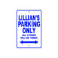 Lillian's Name Parking Only All Others Will Be Towed Aluminum Metal Sign