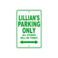 Lillian's Name Parking Only All Others Will Be Towed Aluminum Metal Sign