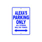 Alexa's Name Parking Only All Others Will Be Towed Aluminum Metal Sign