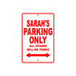 Sarah's Name Parking Only All Others Will Be Towed Aluminum Metal Sign