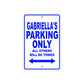 Gabriella's Name Parking Only All Others Will Be Towed Aluminum Metal Sign