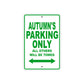 Autumn's Name Parking Only All Others Will Be Towed Aluminum Metal Sign