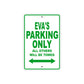 Eva's Name Parking Only All Others Will Be Towed Aluminum Metal Sign