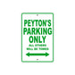 Peyton's Name Parking Only All Others Will Be Towed Aluminum Metal Sign