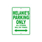 Melanie's Name Parking Only All Others Will Be Towed Aluminum Metal Sign