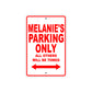 Melanie's Name Parking Only All Others Will Be Towed Aluminum Metal Sign