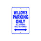 Willow's Name Parking Only All Others Will Be Towed Aluminum Metal Sign