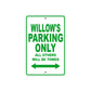 Willow's Name Parking Only All Others Will Be Towed Aluminum Metal Sign