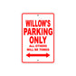 Willow's Name Parking Only All Others Will Be Towed Aluminum Metal Sign