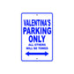 Valentina's Name Parking Only All Others Will Be Towed Aluminum Metal Sign