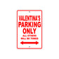 Valentina's Name Parking Only All Others Will Be Towed Aluminum Metal Sign