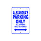 Alexandra's Name Parking Only All Others Will Be Towed Aluminum Metal Sign
