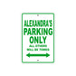 Alexandra's Name Parking Only All Others Will Be Towed Aluminum Metal Sign