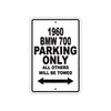 1960 BMW 700 Parking Only All Others Will Be Towed Aluminum Metal Sign
