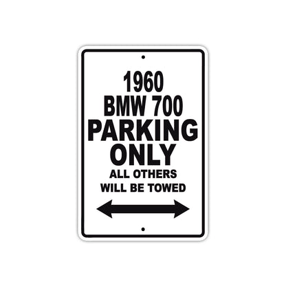 1960 BMW 700 Parking Only All Others Will Be Towed Aluminum Metal Sign