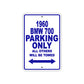 1960 BMW 700 Parking Only All Others Will Be Towed Aluminum Metal Sign