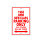 1960 BMW New Class Parking Only All Others Will Be Towed Aluminum Metal Sign