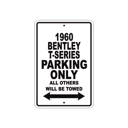 1960 Bentley T-Series Parking Only Aluminum Metal Sign