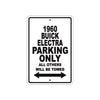 1960 Buick ELECTRA Parking Only All Others Will Be Towed Aluminum Metal Sign