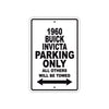 1960 Buick INVICTA Parking Only All Others Will Be Towed Aluminum Metal Sign