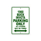 1960 Buick INVICTA Parking Only All Others Will Be Towed Aluminum Metal Sign