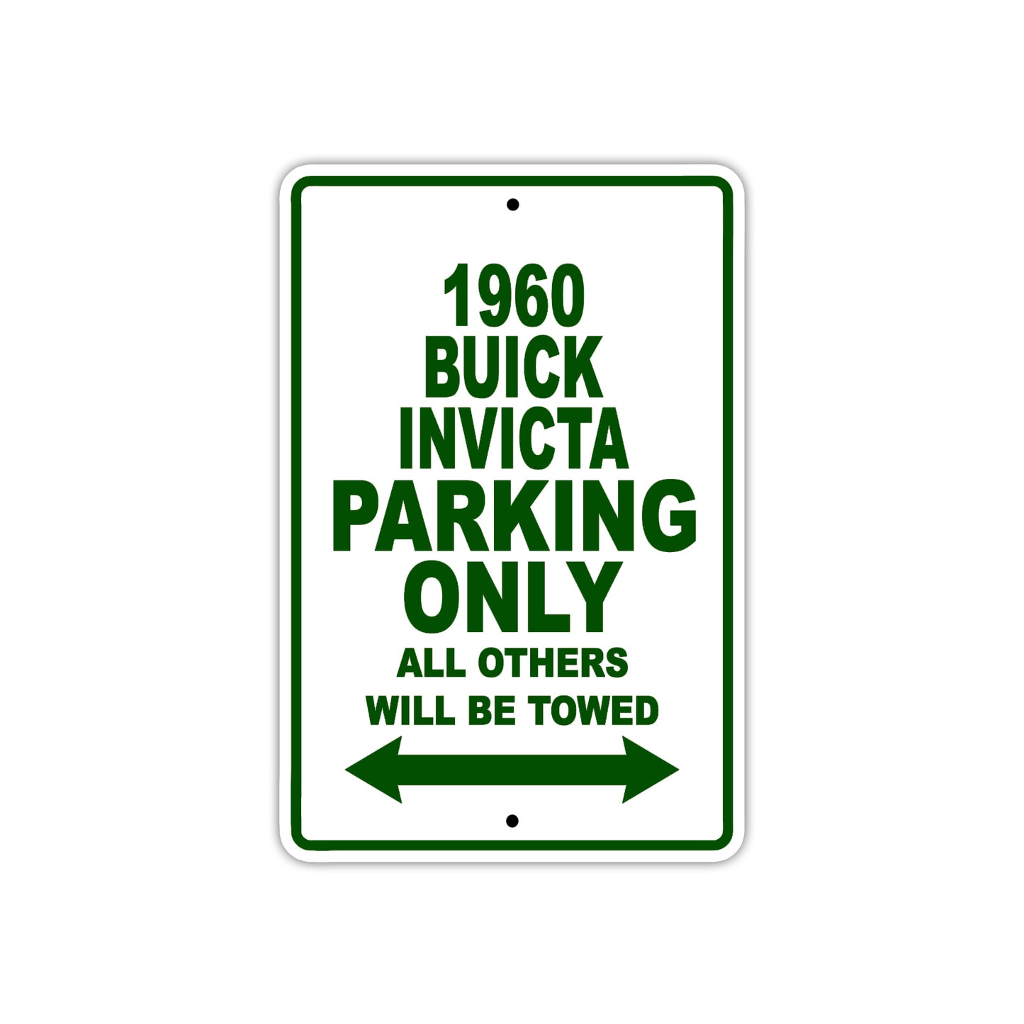 1960 Buick INVICTA Parking Only All Others Will Be Towed Aluminum Metal Sign