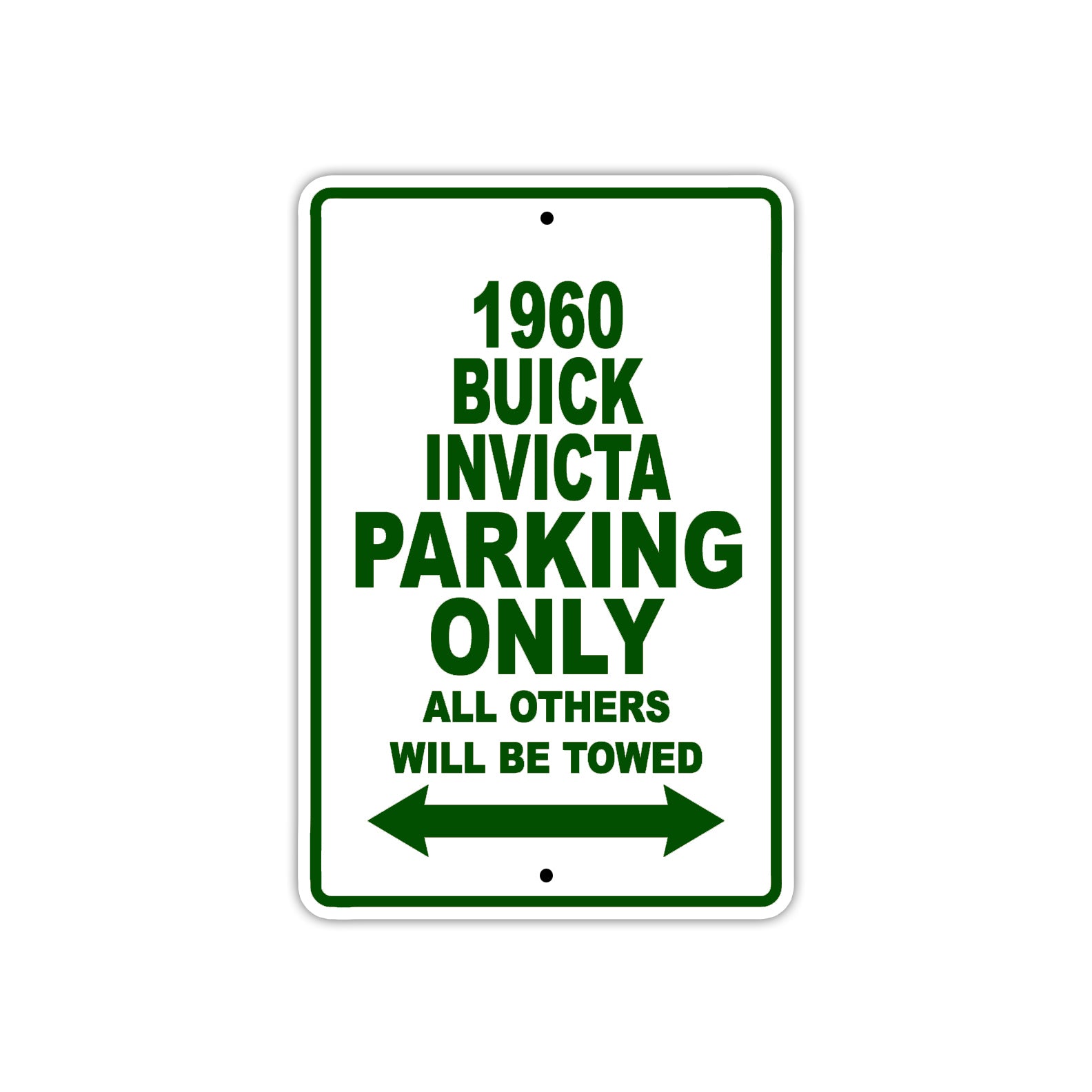 1960 Buick INVICTA Parking Only All Others Will Be Towed Aluminum Metal Sign