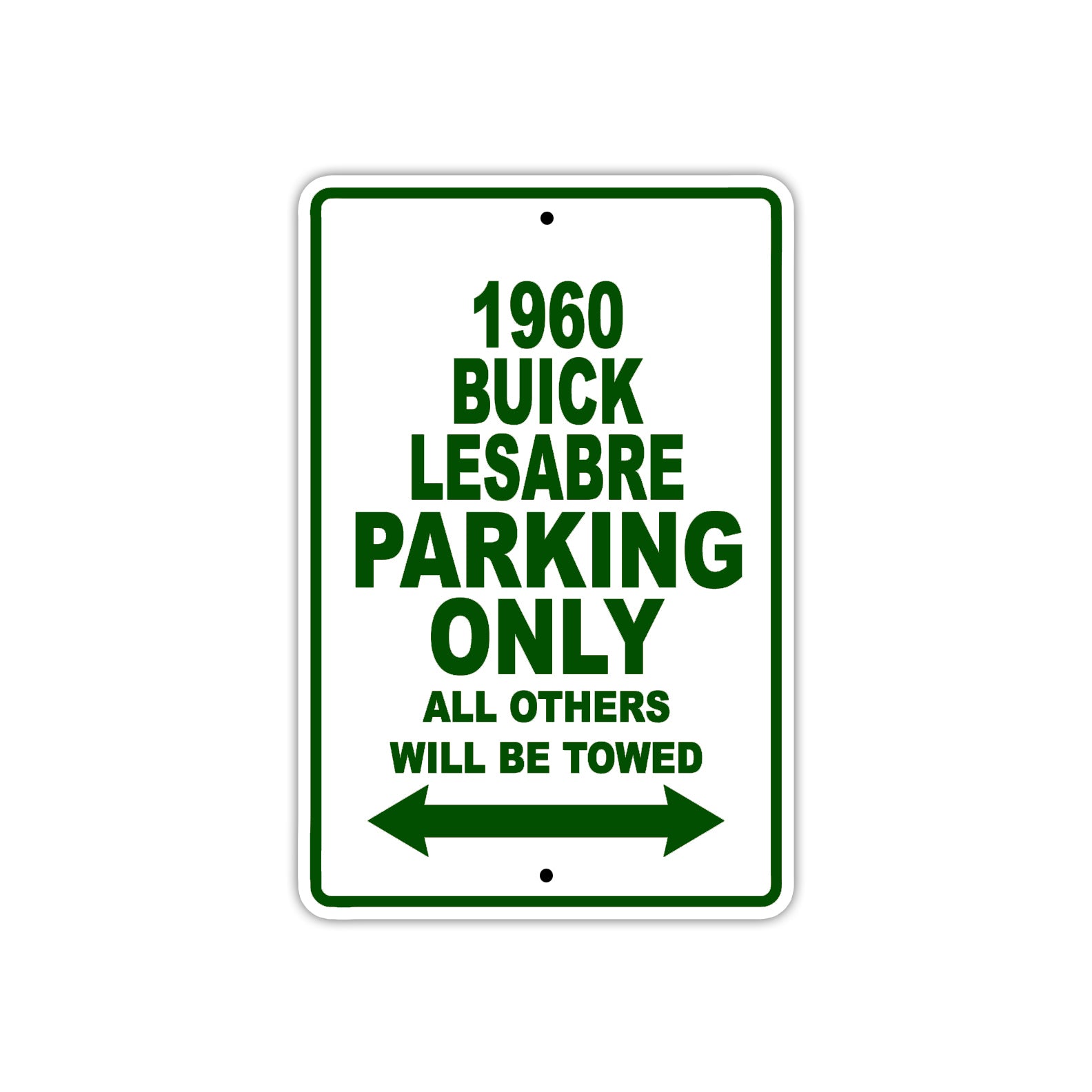 1960 Buick Lesabre Parking Only All Others Will Be Towed Aluminum Metal Sign