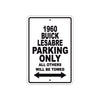 1960 Buick Lesabre Parking Only All Others Will Be Towed Aluminum Metal Sign