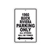 1960 Buick Rivera Parking Only All Others Will Be Towed Aluminum Metal Sign