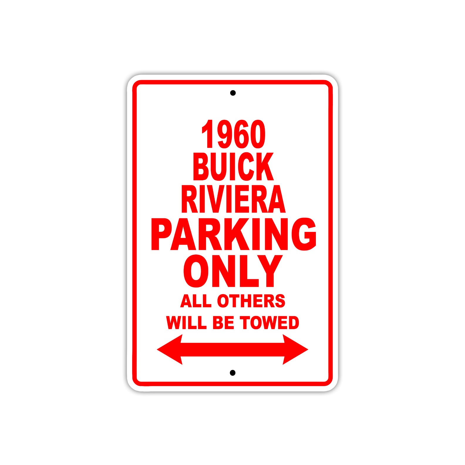 1960 Buick Rivera Parking Only All Others Will Be Towed Aluminum Metal Sign