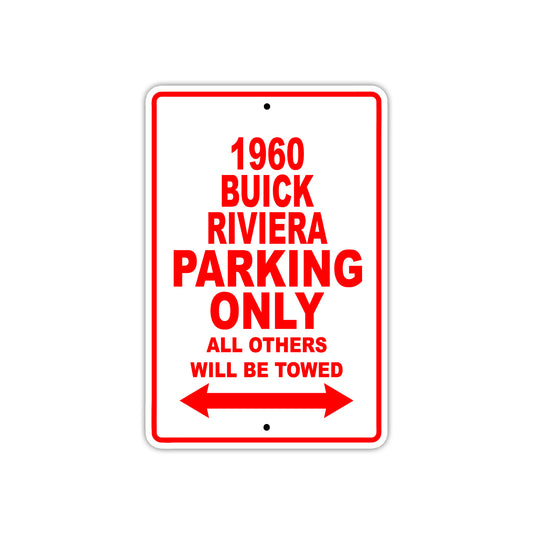 1960 Buick Rivera Parking Only All Others Will Be Towed Aluminum Metal Sign