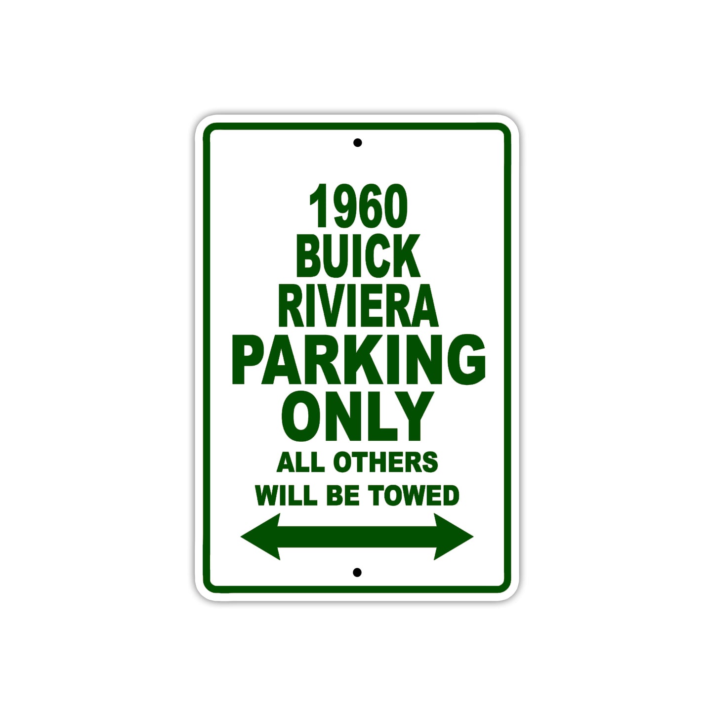 1960 Buick Rivera Parking Only All Others Will Be Towed Aluminum Metal Sign