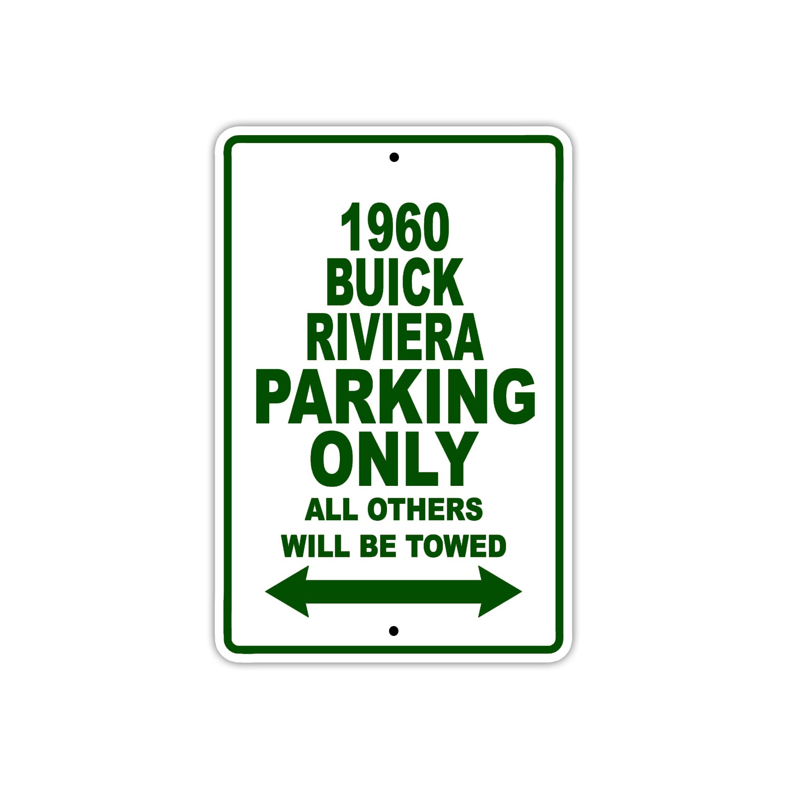 1960 Buick Rivera Parking Only All Others Will Be Towed Aluminum Metal Sign