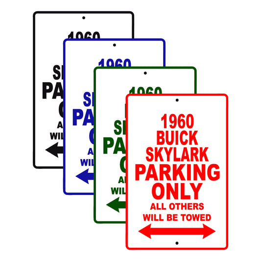 1960 Buick Skylark Parking Only All Others Will Be Towed Aluminum Metal Sign