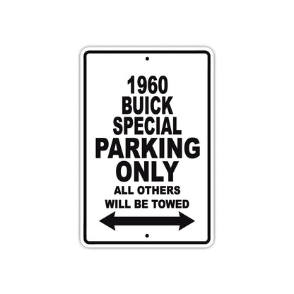 1960 Buick Special Parking Only All Others Will Be Towed Aluminum Metal Sign